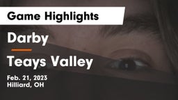 Darby  vs Teays Valley  Game Highlights - Feb. 21, 2023