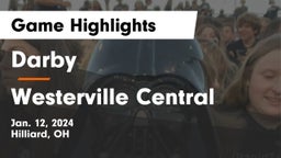 Darby  vs Westerville Central  Game Highlights - Jan. 12, 2024