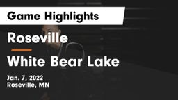 Roseville  vs White Bear Lake  Game Highlights - Jan. 7, 2022
