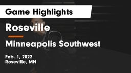 Roseville  vs Minneapolis Southwest  Game Highlights - Feb. 1, 2022
