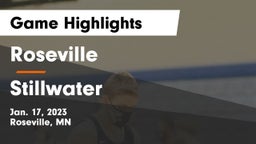 Roseville  vs Stillwater  Game Highlights - Jan. 17, 2023