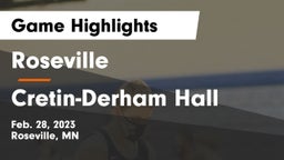 Roseville  vs Cretin-Derham Hall  Game Highlights - Feb. 28, 2023
