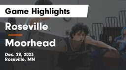 Roseville  vs Moorhead  Game Highlights - Dec. 28, 2023