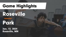 Roseville  vs Park  Game Highlights - Jan. 12, 2024