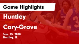 Huntley  vs Cary-Grove  Game Highlights - Jan. 25, 2020