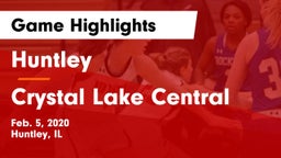 Huntley  vs Crystal Lake Central Game Highlights - Feb. 5, 2020