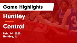 Huntley  vs Central  Game Highlights - Feb. 14, 2020