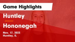 Huntley  vs Hononegah  Game Highlights - Nov. 17, 2023