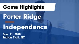 Porter Ridge  vs Independence  Game Highlights - Jan. 31, 2020
