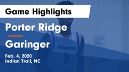 Porter Ridge  vs Garinger  Game Highlights - Feb. 4, 2020
