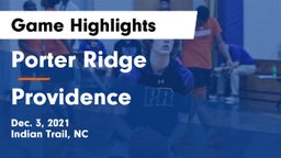 Porter Ridge  vs Providence Game Highlights - Dec. 3, 2021
