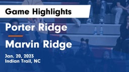 Porter Ridge  vs Marvin Ridge  Game Highlights - Jan. 20, 2023
