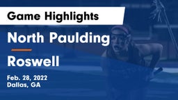 North Paulding  vs Roswell  Game Highlights - Feb. 28, 2022
