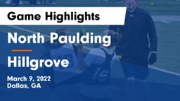 North Paulding  vs Hillgrove  Game Highlights - March 9, 2022