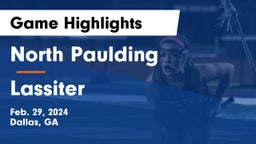 North Paulding  vs Lassiter  Game Highlights - Feb. 29, 2024