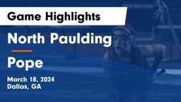 North Paulding  vs Pope  Game Highlights - March 18, 2024