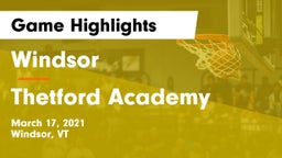 Windsor  vs Thetford Academy Game Highlights - March 17, 2021