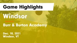 Windsor  vs Burr & Burton Academy  Game Highlights - Dec. 18, 2021