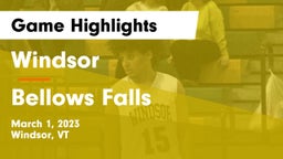 Windsor  vs Bellows Falls  Game Highlights - March 1, 2023