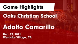 Oaks Christian School vs Adolfo Camarillo  Game Highlights - Dec. 29, 2021