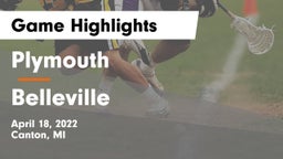 Plymouth  vs Belleville  Game Highlights - April 18, 2022