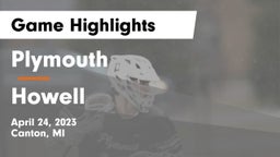 Plymouth  vs Howell  Game Highlights - April 24, 2023