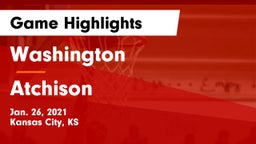 Washington  vs Atchison  Game Highlights - Jan. 26, 2021