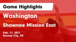 Washington  vs Shawnee Mission East  Game Highlights - Feb. 11, 2021