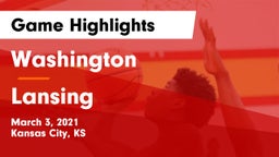 Washington  vs Lansing  Game Highlights - March 3, 2021