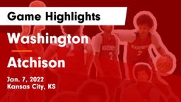 Washington  vs Atchison  Game Highlights - Jan. 7, 2022