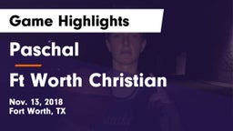 Paschal  vs Ft Worth Christian Game Highlights - Nov. 13, 2018