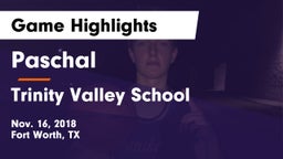Paschal  vs Trinity Valley School Game Highlights - Nov. 16, 2018