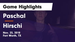 Paschal  vs Hirschi  Game Highlights - Nov. 23, 2018