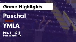 Paschal  vs YMLA Game Highlights - Dec. 11, 2018