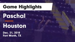 Paschal  vs Houston  Game Highlights - Dec. 21, 2018