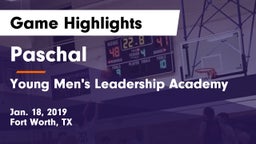 Paschal  vs Young Men's Leadership Academy Game Highlights - Jan. 18, 2019