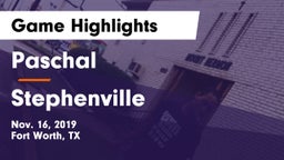 Paschal  vs Stephenville  Game Highlights - Nov. 16, 2019
