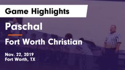 Paschal  vs Fort Worth Christian  Game Highlights - Nov. 22, 2019