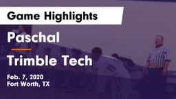Paschal  vs Trimble Tech  Game Highlights - Feb. 7, 2020