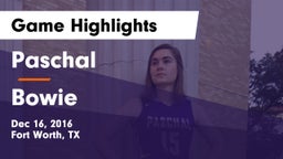 Paschal  vs Bowie  Game Highlights - Dec 16, 2016