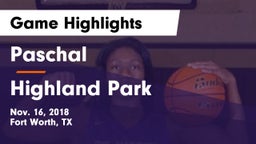 Paschal  vs Highland Park  Game Highlights - Nov. 16, 2018