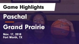 Paschal  vs Grand Prairie  Game Highlights - Nov. 17, 2018