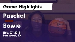 Paschal  vs Bowie  Game Highlights - Nov. 27, 2018