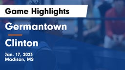 Germantown  vs Clinton  Game Highlights - Jan. 17, 2023