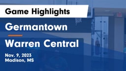 Germantown  vs Warren Central  Game Highlights - Nov. 9, 2023