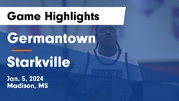 Germantown  vs Starkville  Game Highlights - Jan. 5, 2024