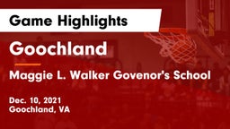 Goochland  vs Maggie L. Walker Govenor's School Game Highlights - Dec. 10, 2021