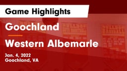 Goochland  vs Western Albemarle  Game Highlights - Jan. 4, 2022