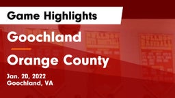 Goochland  vs Orange County  Game Highlights - Jan. 20, 2022