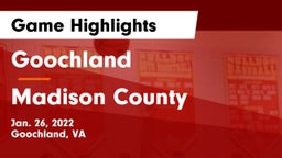 Goochland  vs Madison County  Game Highlights - Jan. 26, 2022